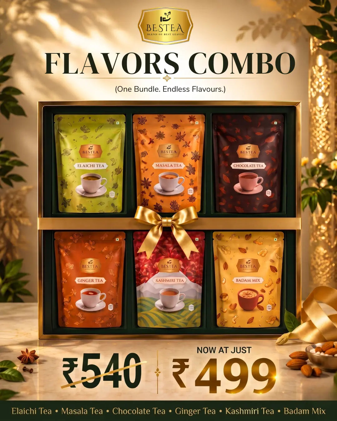 Flavours Combo: Elaichi Tea, Masala Tea, Chocolate Tea, Ginger Tea, Kashmiri Tea, Badam Mix