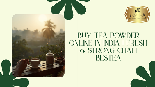 Buy Tea Powder Online | Fresh, Strong & Premium Quality | Bestea