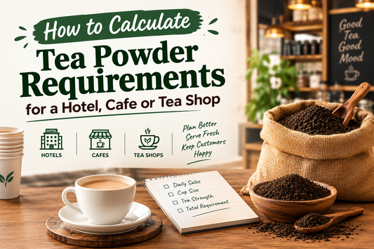 Tea Powder Requirements