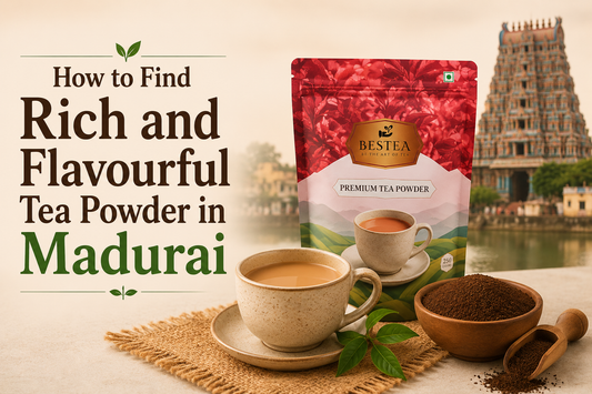 Best tea powder in madurai